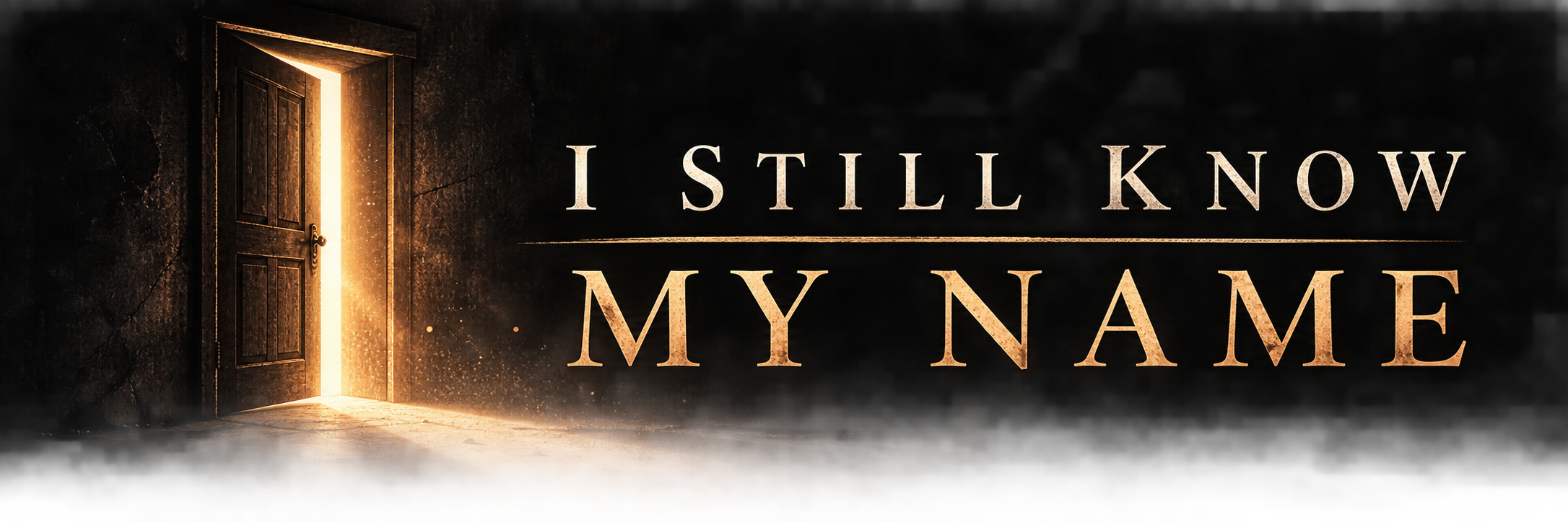 I still know my name